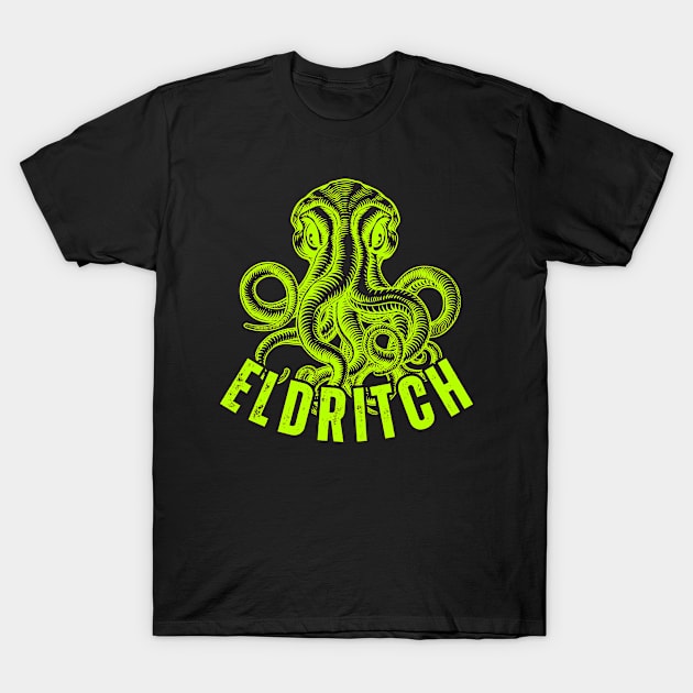 Eldritch T-Shirt by TeeNoir